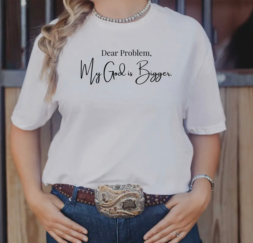 GOD Is Bigger Tee
